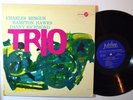 JAZZ LP - CHARLES MINGUS /HAMPTON HAWES /DANNY RICHMOND - TRIO DG MONO Orig VG++