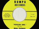 Girl Group 45 - Irma Thomas - Foolish Girl - Bumpa - VG++ mp3