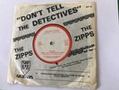 The Zipps - Don't tell the detectives 7 inch vinyl rare Northern Ireland punk