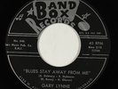 R&B/Teen Rocker 45 - Gary Lynne - Blues Stay Away From Me - Band Box - obscure