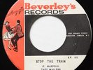 THE WAILERS Stop The Train BEVERLEY’S REGGAE 45 BOB MARLEY That Hear 