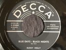 Buddy Holly, Decca 29854, Blue Days - Black Nights & Love Me, Great two sider