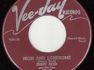 JIMMY REED - Vee-Jay 100- High and Lonesome - 1950's BLUES 45 VG/VG+ (early 2nd)