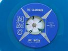 THE COACHMEN - Blue Vinyl - Mr. Moon / Nothing At All - Garage - NM-