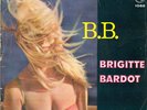 BRIGITTE BARDOT B.B. “EL CUCHIPE” CHANSON LATIN POP WORLD RARE MEXICAN 7” 45RPM