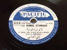 78 rpm - LILI LABASSI - Afrique Du Nord - LA BOMBE ATOMIQUE  - PACIFIC CO 7040