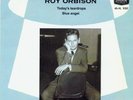 ROY ORBISON  WITH SCANDINAVIA COVER 45: BLUE ANGEL/TODAY'S TEARDROPS