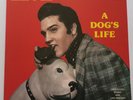 ELVIS PRESLEY-A DOGS LIFE,RARE IMPORT
