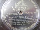 78rpm TOMMY DORSEY nobody else but me / why do i love you
