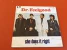 Dr Feelgood She Does It Right Rare 7