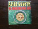 ALICE COOPER No more mr nice guy / raped & freezing FRENCH ONLY PS