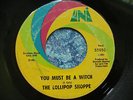 GARAGE PSYCH 45 THE LOLLIPOP SHOPPE - YOU MUST BE A WITCH orig UNI 1968