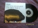 PULP-DO YOU REMEMBER THE FIRST TIME 7