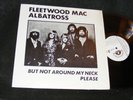 Scarce Collectors LP FLEETWOOD MAC Albatross But Not Around My Neck Please SHRNK