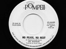 Les Watson - No Peace No Rest / Soul Man Blues (Soul, 45)