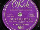 MEMPHIS MINNIE-WHEN YOU LOVE ME ON OKEH R&B BLUES 78RPM