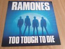 THE RAMONES - TOO TOUGH TO DIE - UK ISSUE - 1984 - VERY GOOD++