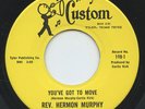 Rare Black Gospel 45 - Rev. Hermon Murphy & Hardin Singers - You've Got To Move