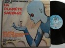 ALAIN GORAGUER la planète sauvage. Original FRENCH EMI PATHE lp 1972 MINT