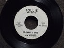 northern soul SAM FLETCHER I'd Think It Over TOLLIE 9012 DJ M- listen