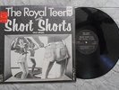 THE ROYAL TEENS  ORIGINAL SHORT SHORTS AND OTHERS  LP WITH SHRINK
