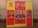 12 Flip Hits Vinyl LP The Six Teens Richard Berry Donald Woods Doo Wop Soul 1959