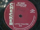 78 Blues LITTLE WALTER My Baby Is Sweeter/Mixed Up World CHECKER 919 VG Hear
