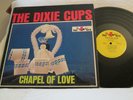 THE DIXIE CUPS..Chapel Of Love Org ' 64 RED BIRD R&B/POP STEREO  EX