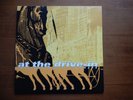 AT THE DRIVE IN - RELATIONSHIP OF COMMAND - LP 12