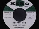 JIMMY BROWN: Hootchi Koo / I Wanta Walk With Yo 45 (dj) Oldies