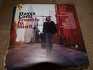 Hayes Carll Trouble in Mind NM LP Lost Highway B0010452-01