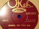 Okeh 78 RPM Earl Johnson & His Clodhoppers - Johnnie Get Your Gun 45171 V+