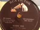RCA Victor 78 RPM Elvis Presley - Hound Dog 20-6604 V++