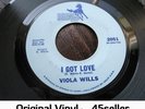 ? VIOLA WILLS 'I Got Love' GUARANTEED ORIGINAL Northern Soul 45 HEAR