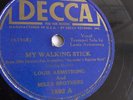 Louis Armstrong - 78rpm single 10-inch – Decca #1892 My Walking Stick