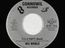 Modern Soul Boogie 45 - Ike Noble - It's A Party - Connowil - VG+ mp3