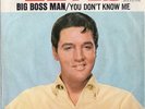Elvis Presley Big Boss Man / You Dont Know Me Vinyl Single 7inch RCA Victor