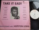 HOPETON LEWIS Take It Easy Rocksteady VERY RARE UK WHITE Island ILP 957 VG+