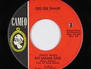 Northern Soul 45 - Dee Dee Sharp - (That's What) My Mama Said - Cameo - mp3