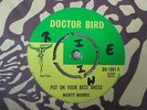Monty Morris - Put On Your Best Dress 1967 UK 45 DOCTOR BIRD SKA/ROCKSTEADY