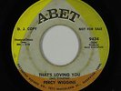 Northern/Deep Soul 45 - Percy Wiggins - That's Loving You - A-Bet - mp3
