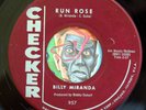 HEAR Billy Miranda 45 Run Rose/Go Ahead CHECKER R&B rocker screamer rockabilly