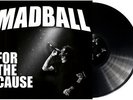 Madball : For the Cause VINYL 12