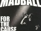 MADBALL - For The Cause - Vinyl (limited gatefold heavyweight vinyl LP + insert)