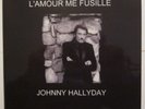 45 T VINYLE JOHNNY HALLYDAY  MON COEUR QUI BAT / L'AMOUR ME FUSILLE  PROMO HC