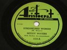 Muddy Waters - Streamlined Woman 78 RPM on Aristocrat RARE Chicago Blues