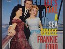 FRANKIE FORD: Let's Take A Sea Cruise With LP (sm corner bend, very sl storage