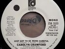 Carolyn Crawford - Just Got To Be More Careful. Rare Northern Soul