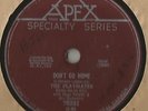 78 Rpm Record The Playmates Don't Go Home DOO WOP