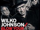 WILCO JOHNSON Blow Your Mind 180gm Vinyl LP 2018 NEW & SEALED